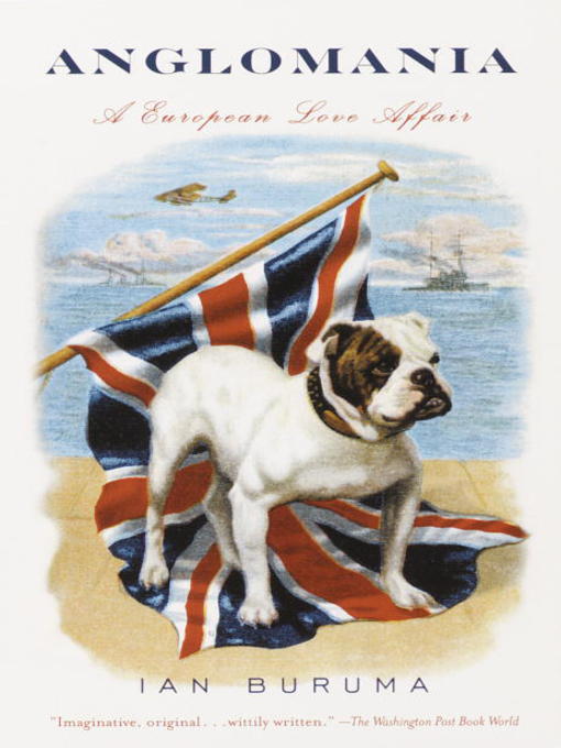 Title details for Anglomania by Ian Buruma - Available